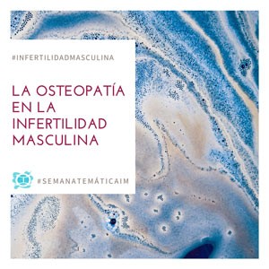 infertilidad masculina y osteopatía
