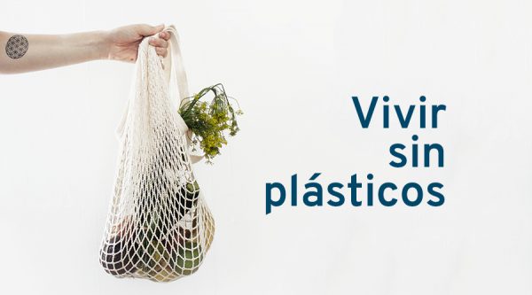 Vivir sin plásticos